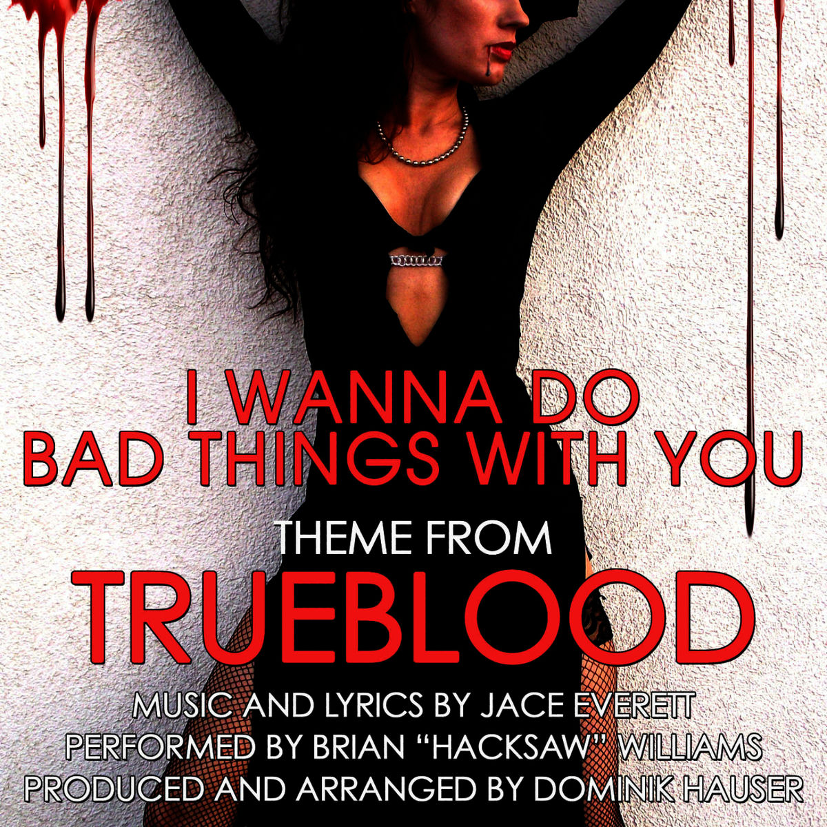 Album cover of I Wanna Do Bad Things With You (Theme for HBO TV Series 