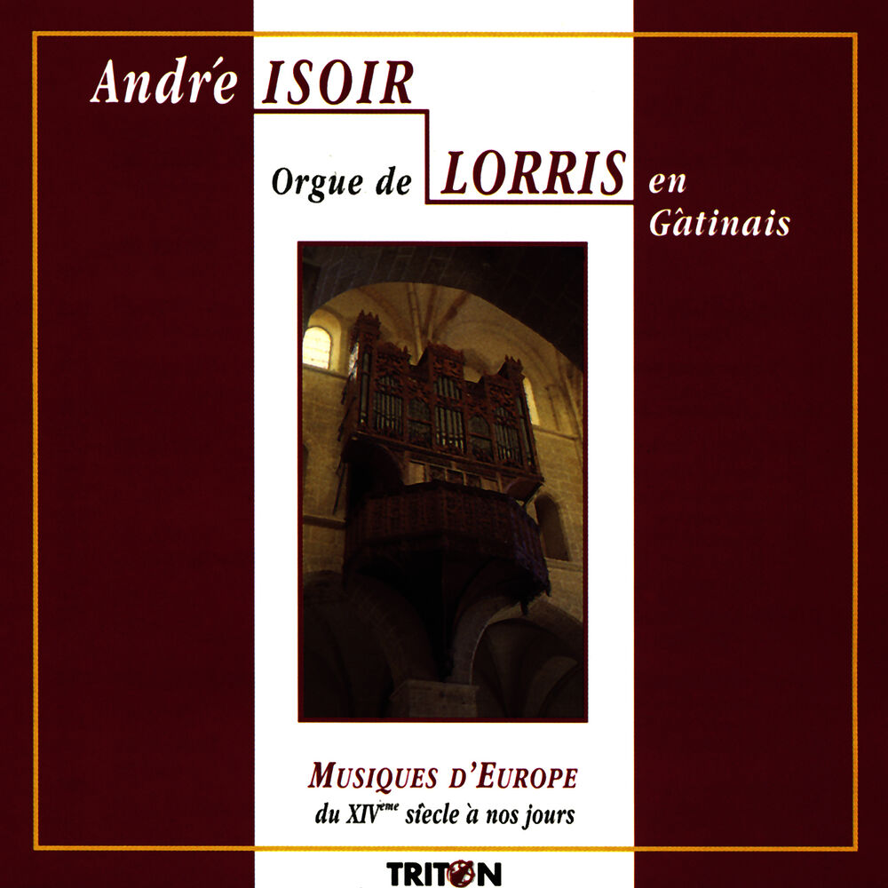 Picture of Orgue de Lorris: Musiques d'Europe du XIVe siècle à nos jours