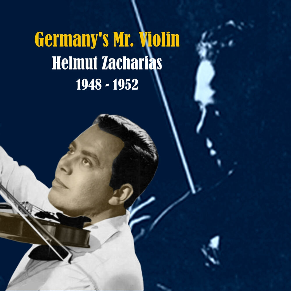Picture of Germany's Mr. Violin / Recordings 1948 - 1952