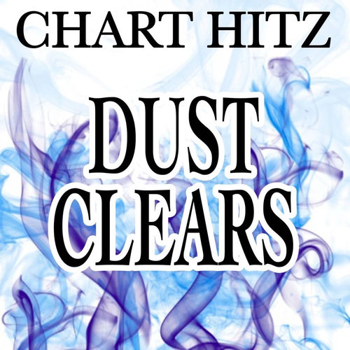 Dust Clears - Tribute to Clean Bandit