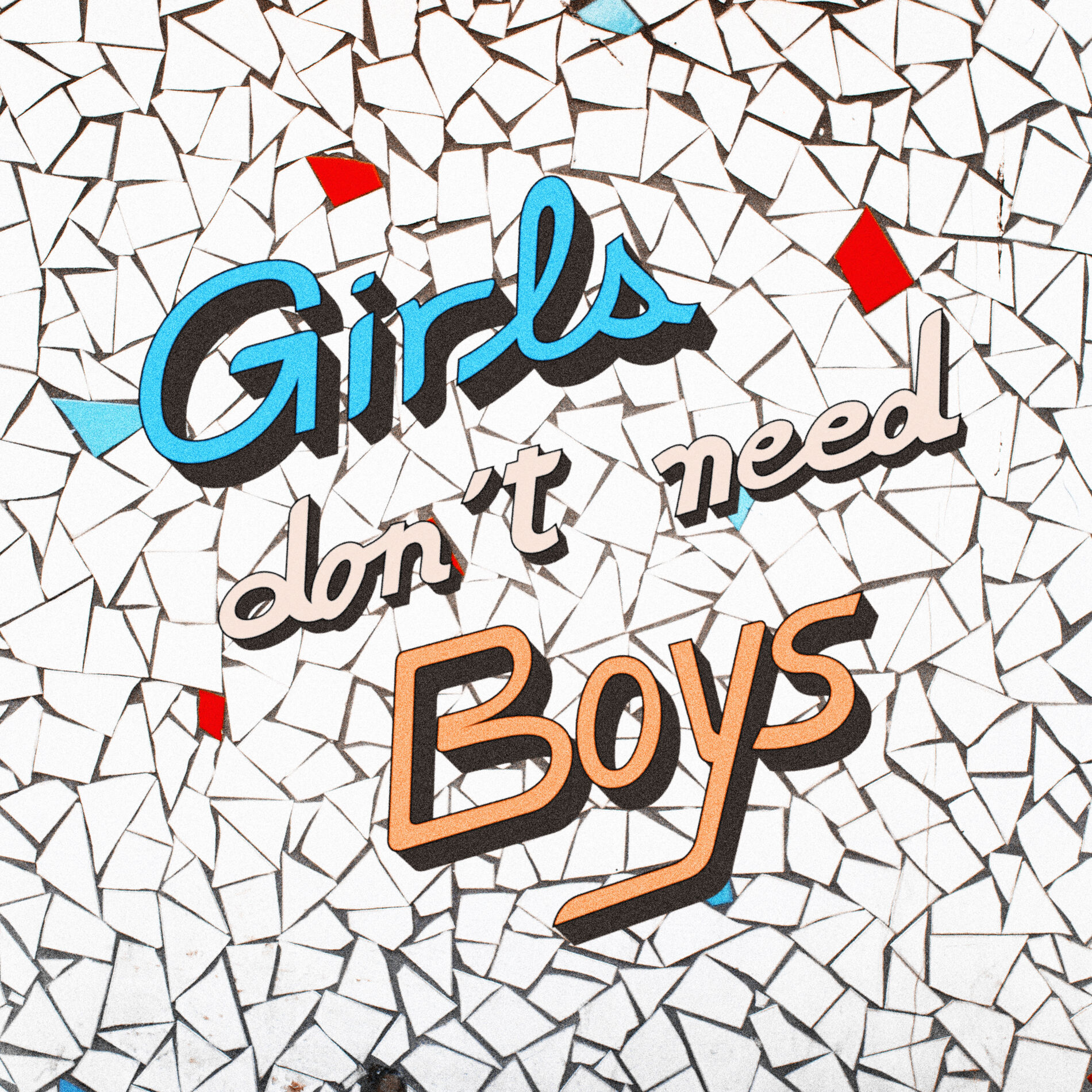 Album cover of Girls Don't Need Boys