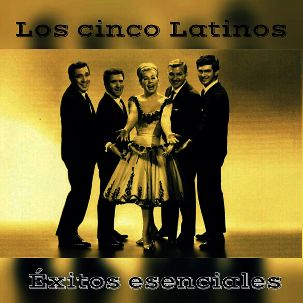 Picture of Los Cinco Latinos - Éxitos Esenciales