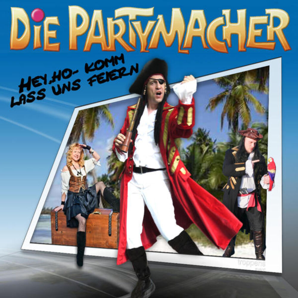 Picture of Hey, ho! Komm lass uns feiern