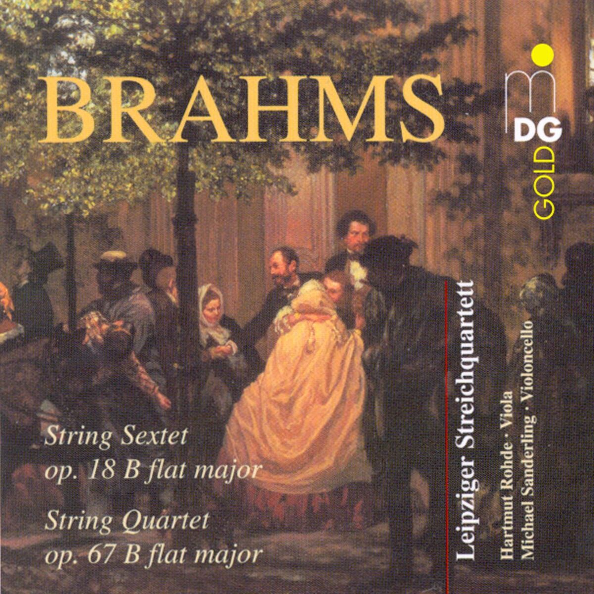 Album cover of Brahms: String Sextet, Op. 18 in B Flat Minor & String Quartet, Op. 67 in B Flat Major