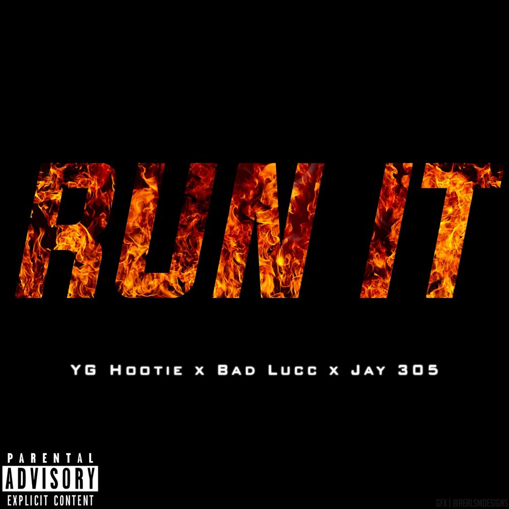 Picture of Run It (feat. Bad Lucc & Jay 305) [Remix] - Single