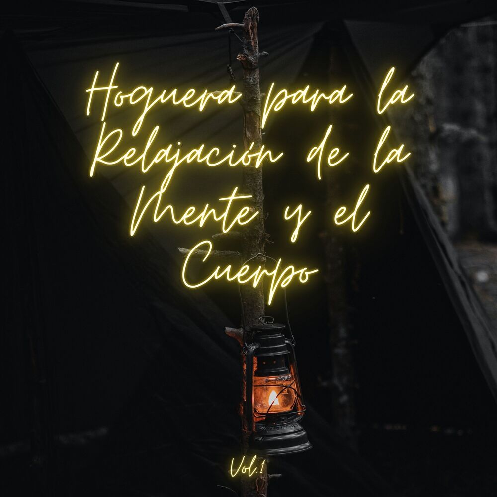 Picture of Hoguera para la relajación de la mente y el cuerpo, Vol. 1