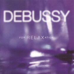 Cover of Debussy For Relaxation