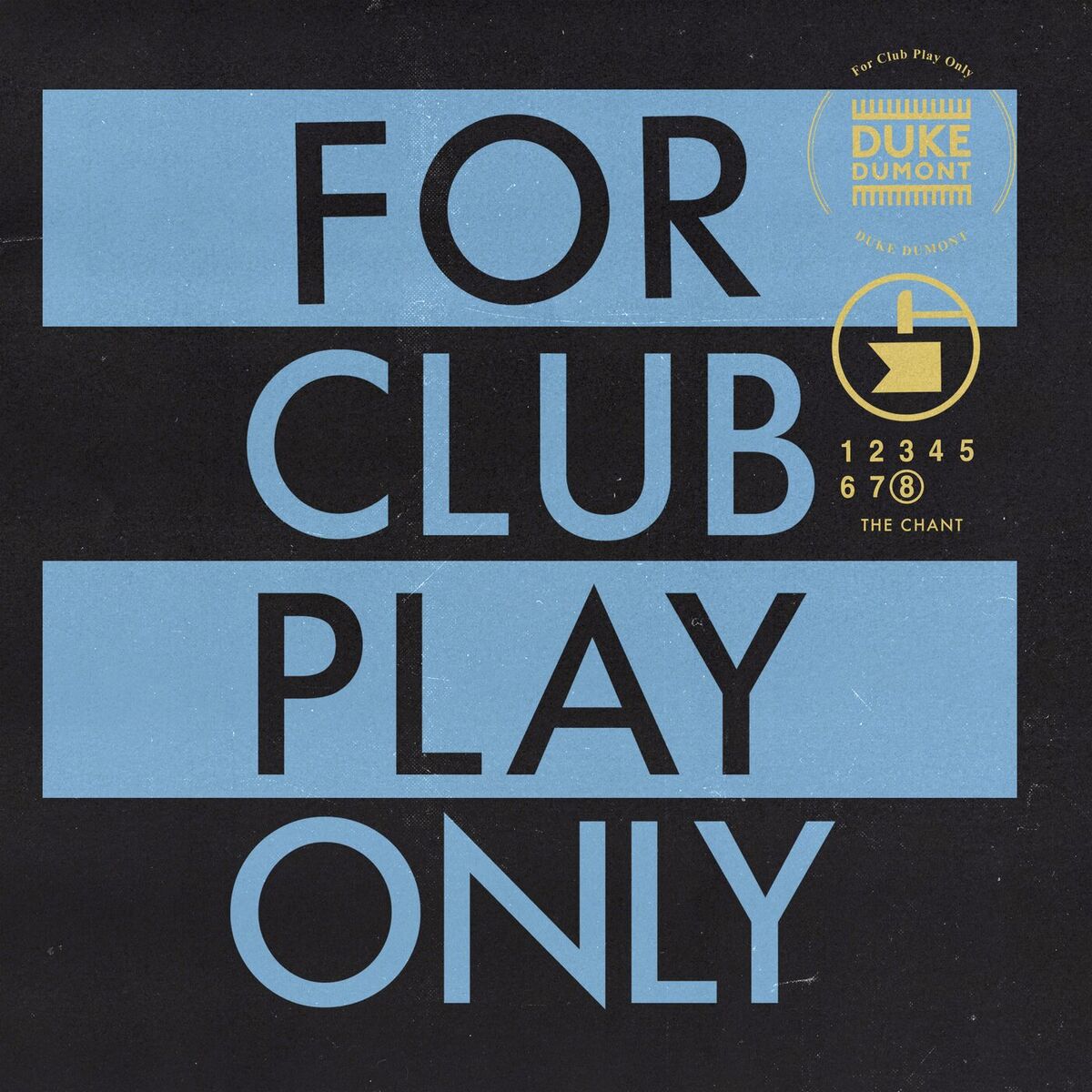 Album cover of The Chant (For Club Play Only, Pt. 8)