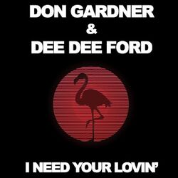 Cover of I Need Your Lovin'