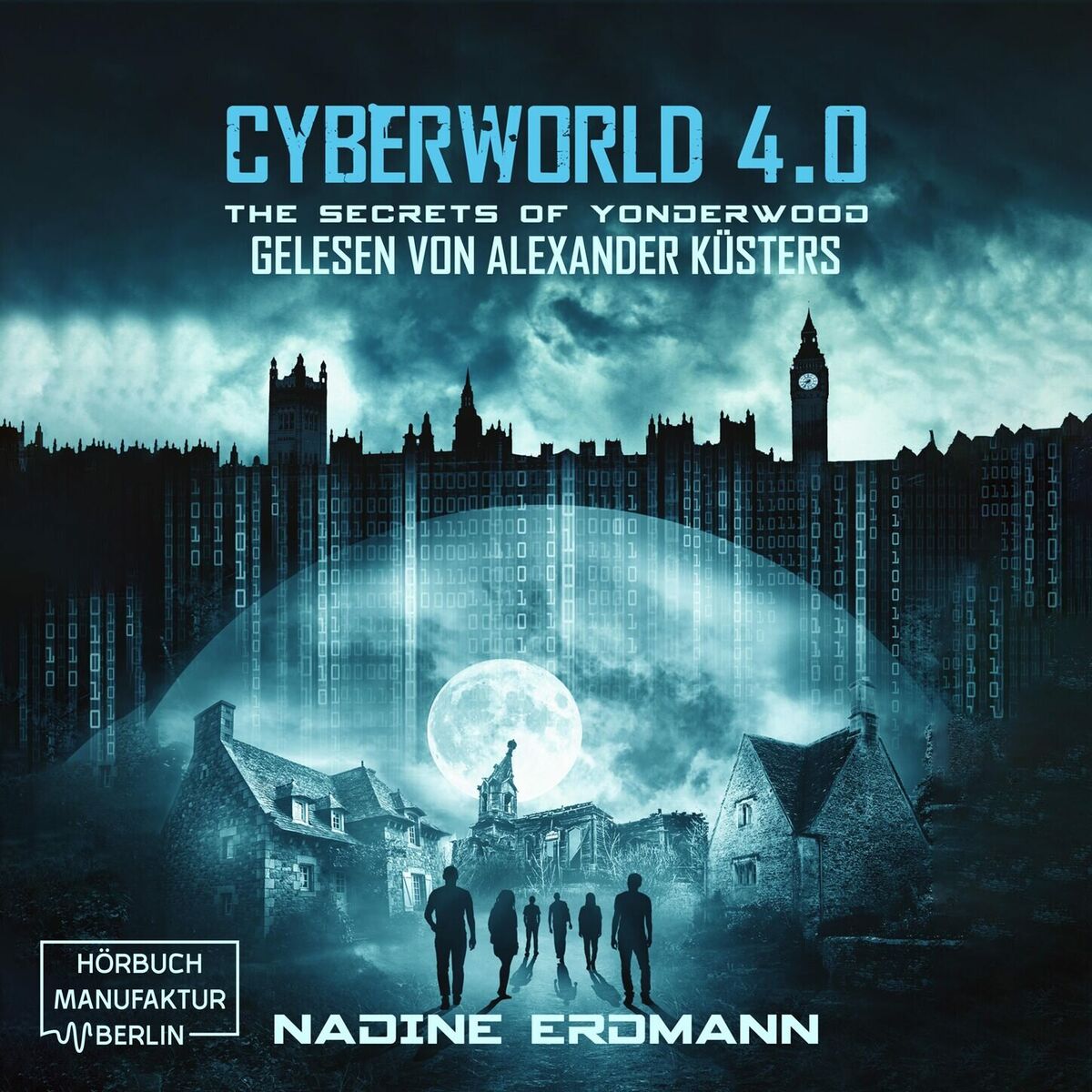 Album cover of The Secrets of Yonderwood - CyberWorld, Band 4 (ungekürzt)