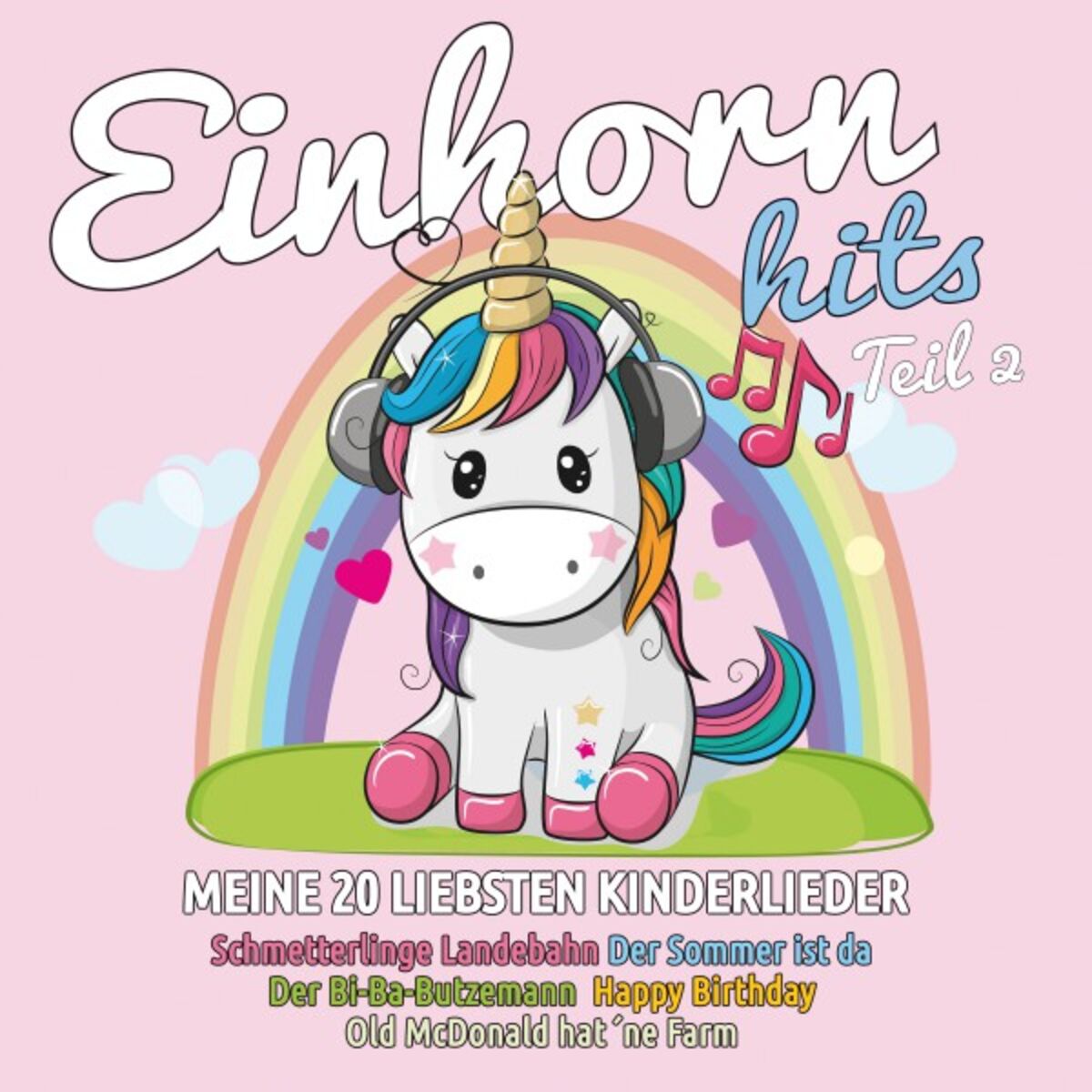 Album cover of Einhorn Hits - Teil 2, Meine 20 liebsten Kinderlieder