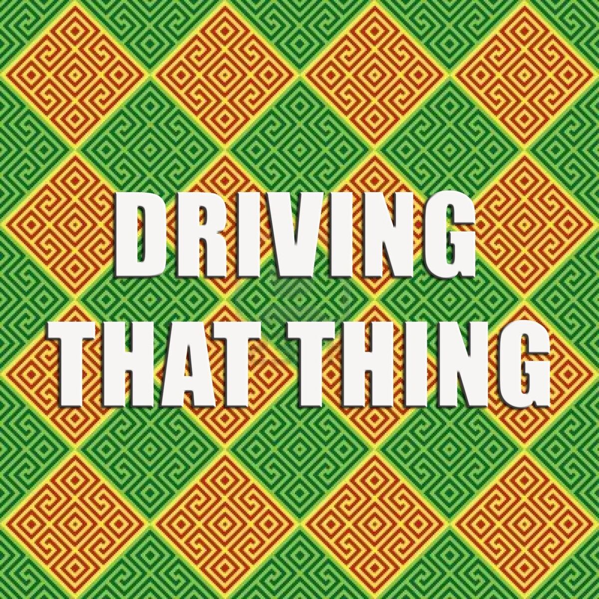 Album cover of Driving That Thing