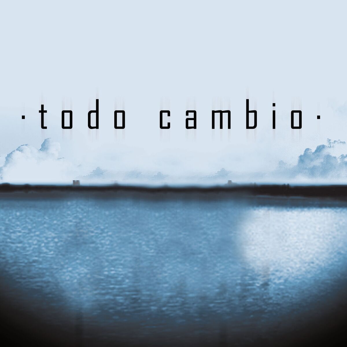 Album cover of Todo Cambio