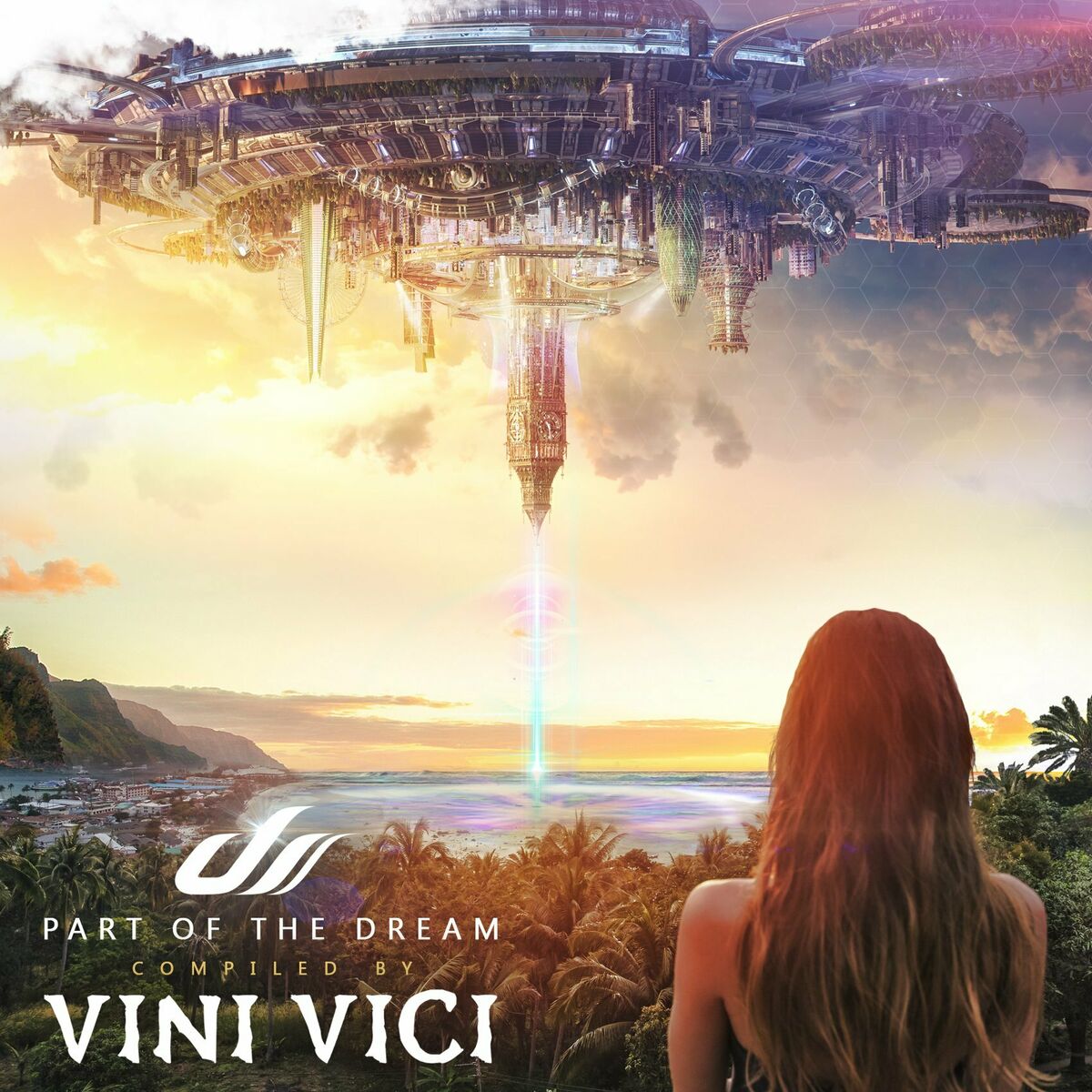 Album cover of Part of the Dream (Compiled by Vini Vici)