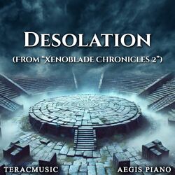 Cover of Desolation (From "Xenoblade Chronicles 2")