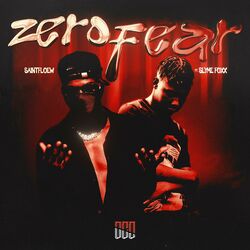 Cover of Zero Fear (feat. Slyme Foxx)