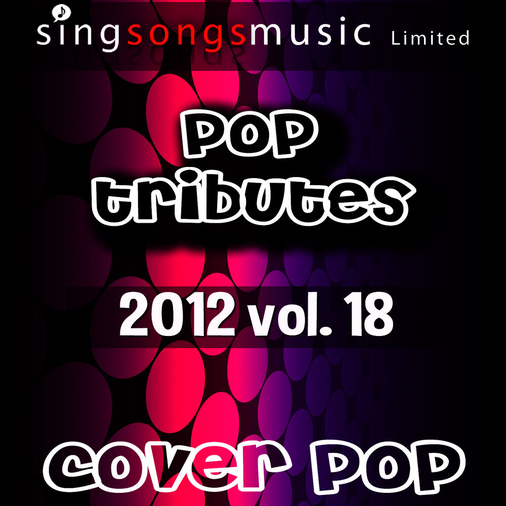 Picture of 2012 Pop Tributes Vol.18