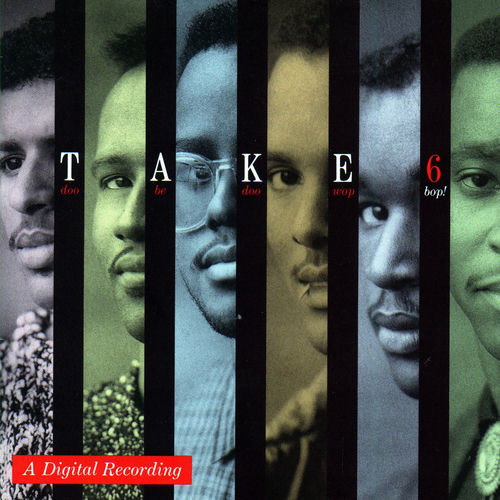 Spread Love by Take 6