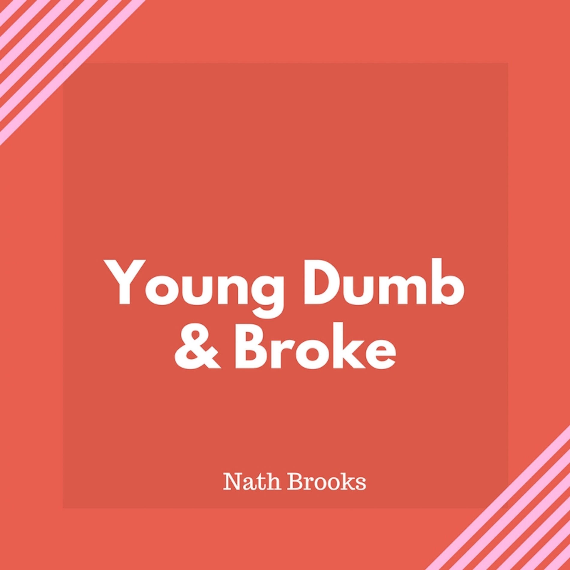 Album cover of Young Dumb & Broke