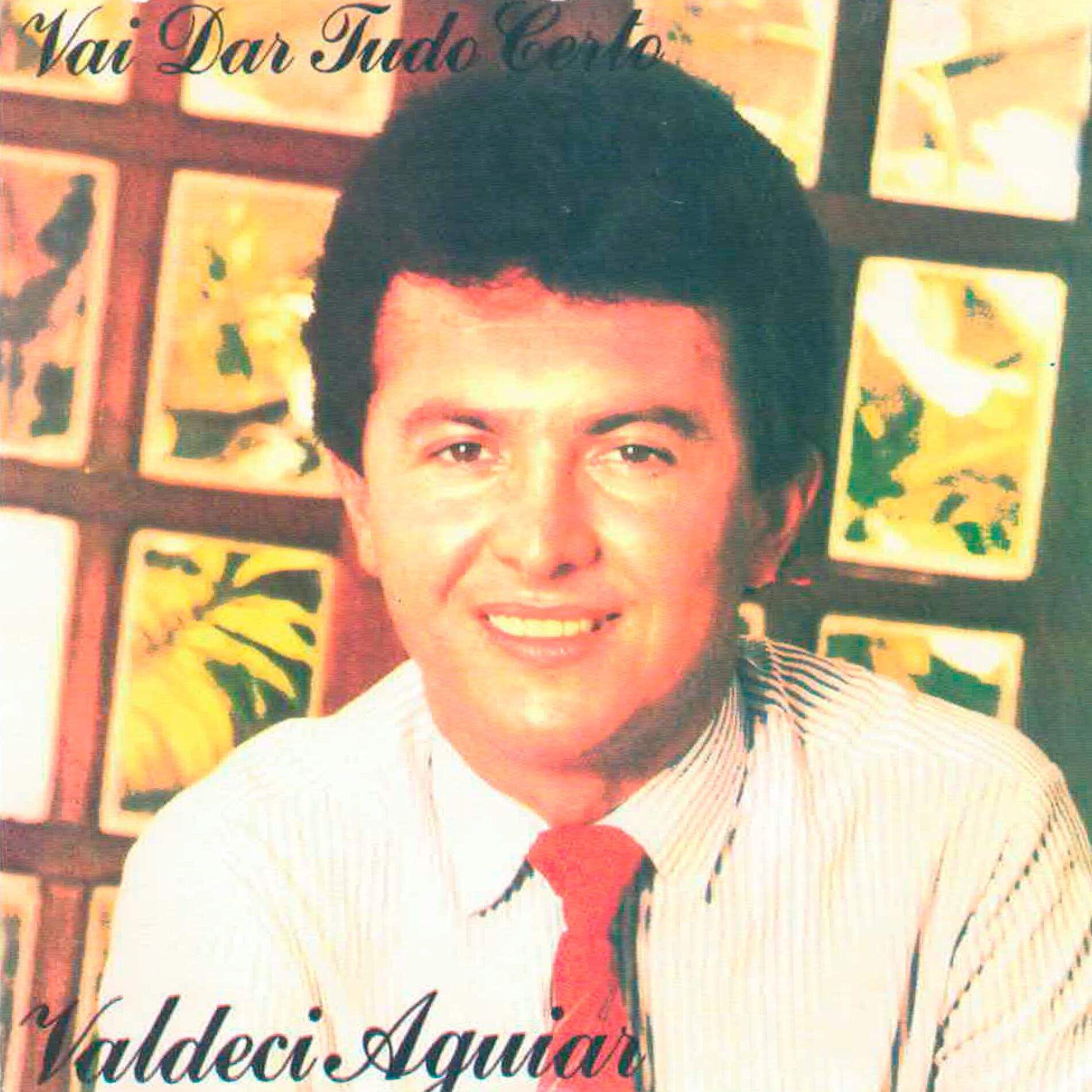 Album cover of Vai Dar Tudo Certo