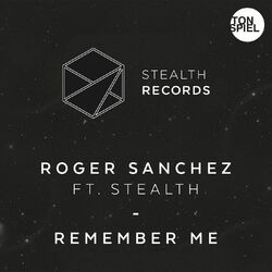 Remember Me (feat. Stealth)