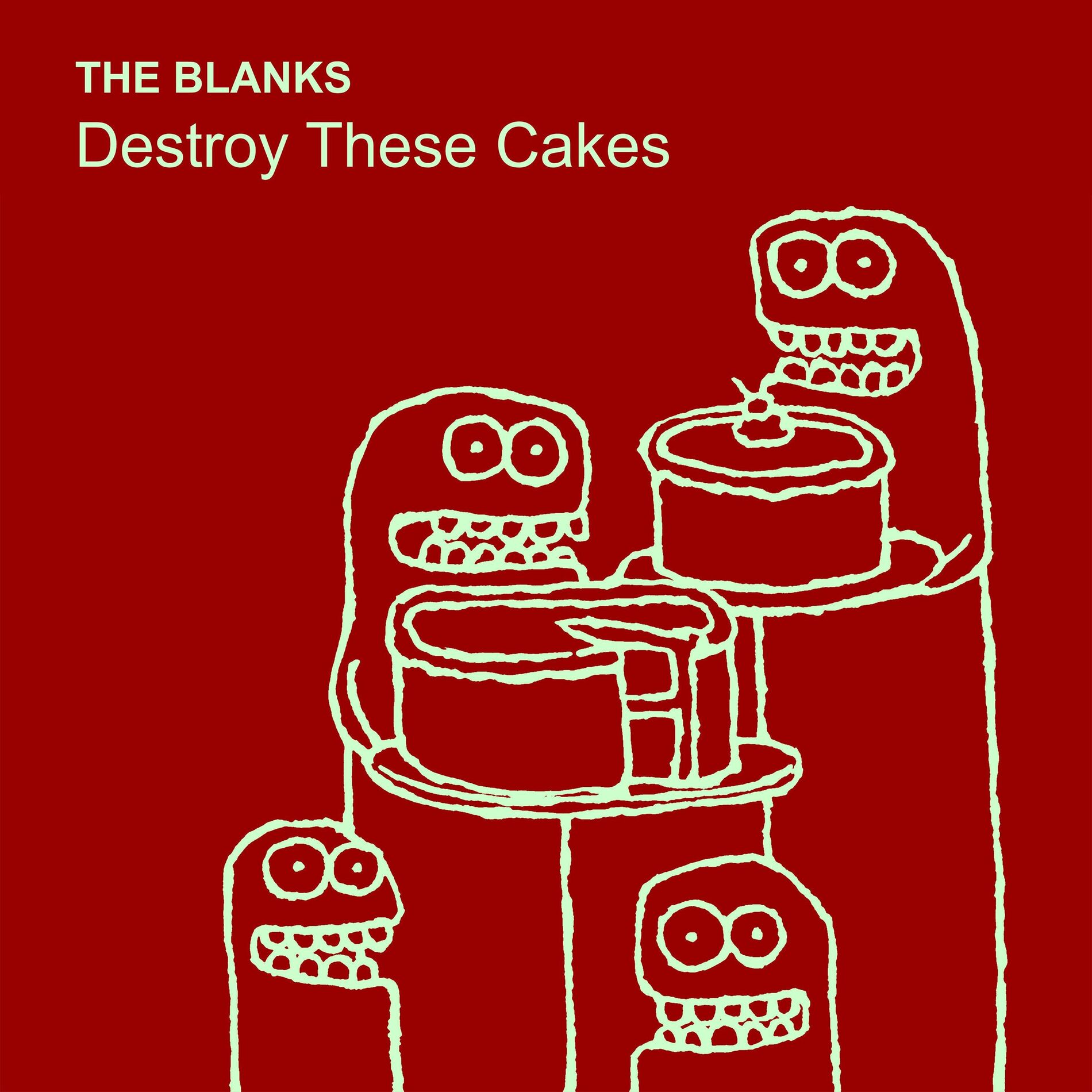 Album cover of Destroy These Cakes