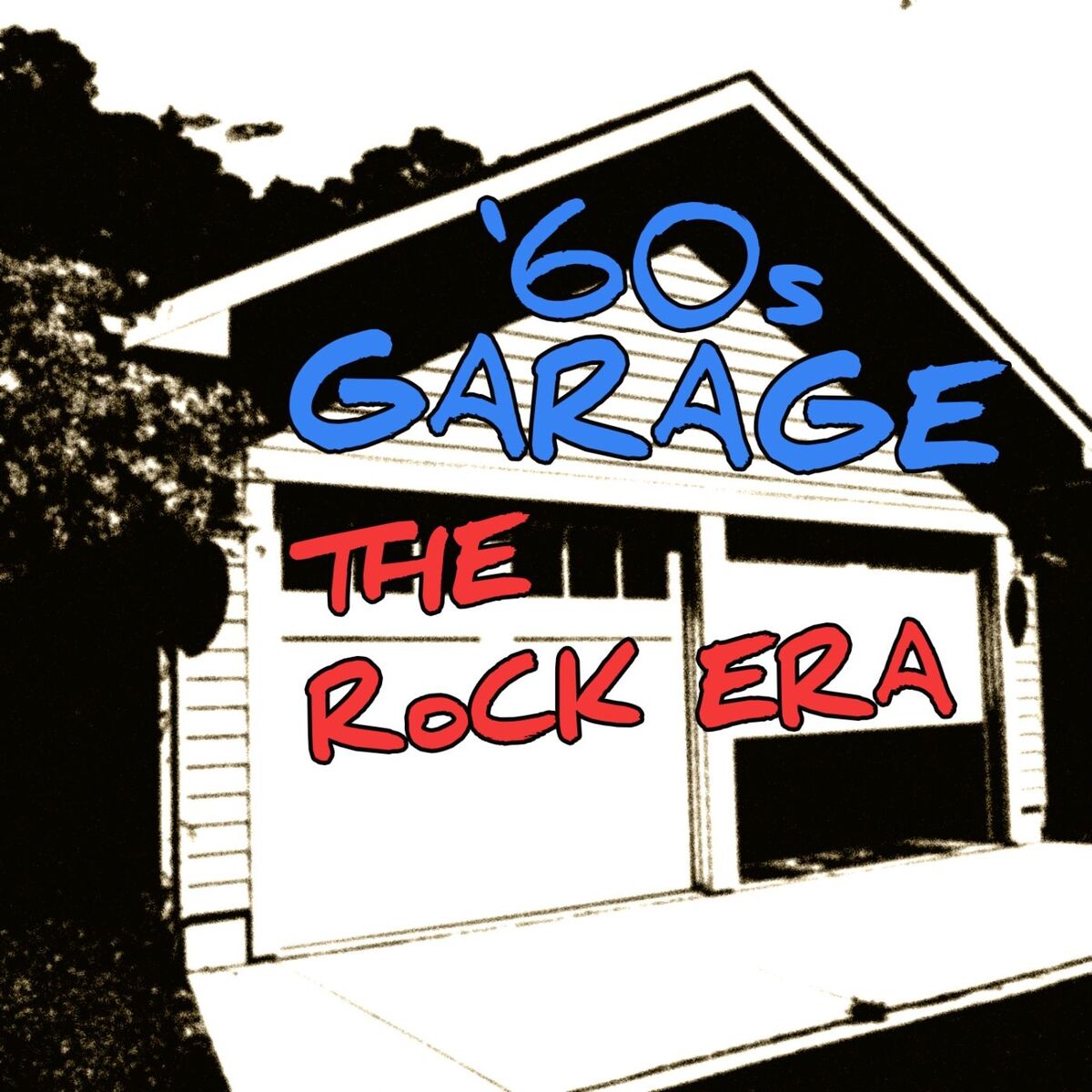 Album cover of ‘60s Garage: The Rock Era