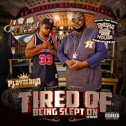 Cover of Tired of Being Slept On