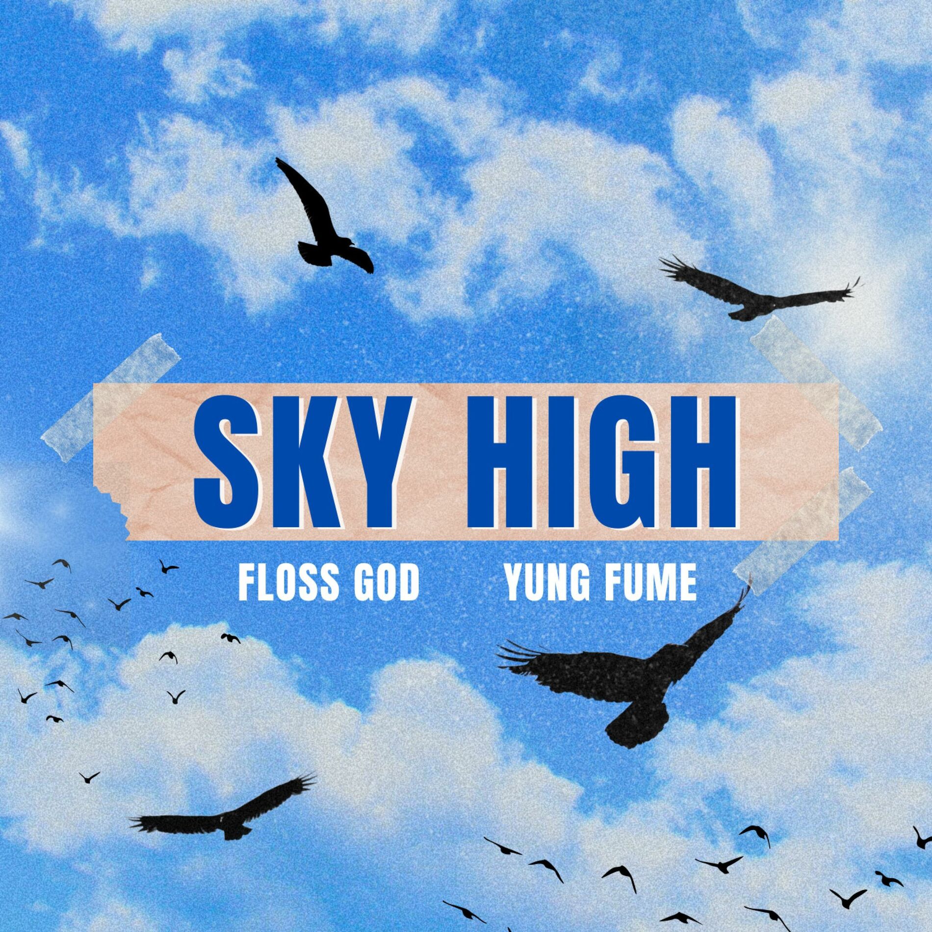 Album cover of SKY HIGH (feat. Yung Fume)