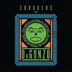 Cover of The Gonzo Anthem Remixes