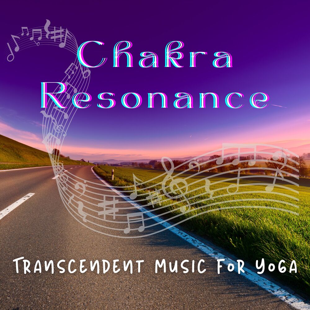 Picture of Chakra Resonance – Transcendent Music for Yoga