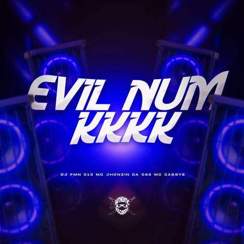 Evil Num Kkkk