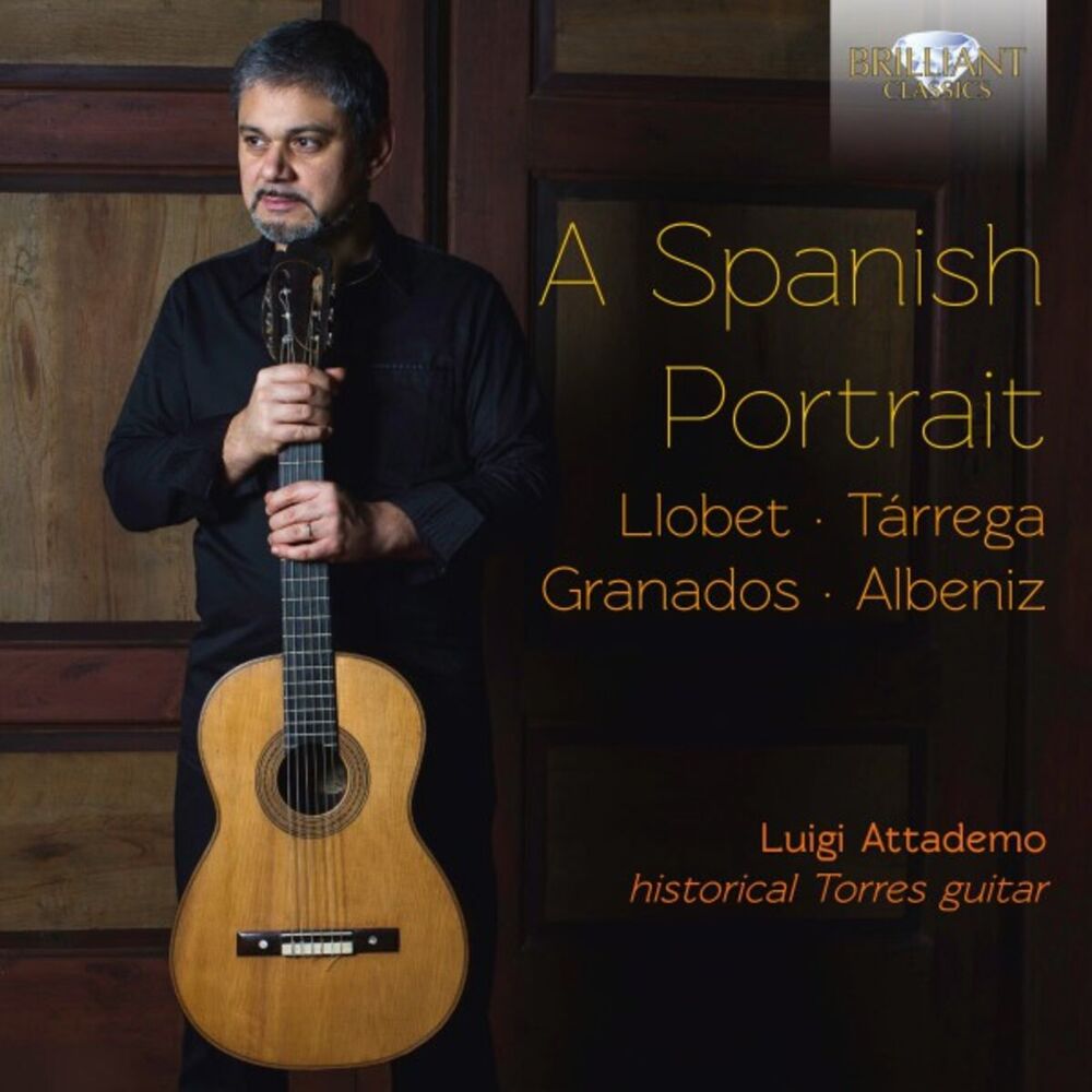 Picture of A Spanish Portrait: Llobet, Tárrega, Granados, Albeniz