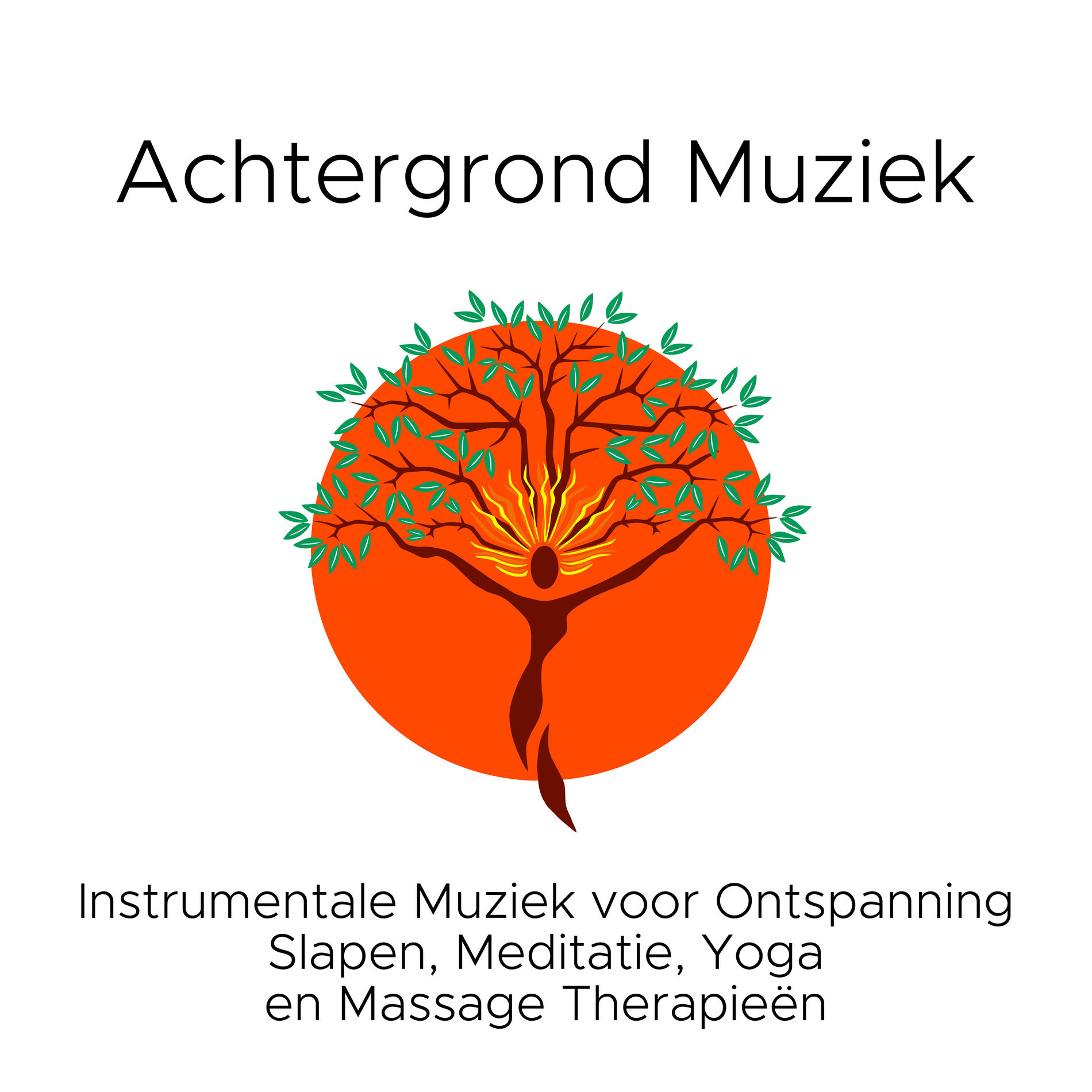 Album cover of Achtergrond Muziek, Instrumentale Muziek voor Ontspanning, Slapen, Meditatie, Yoga en Massage Therapieën