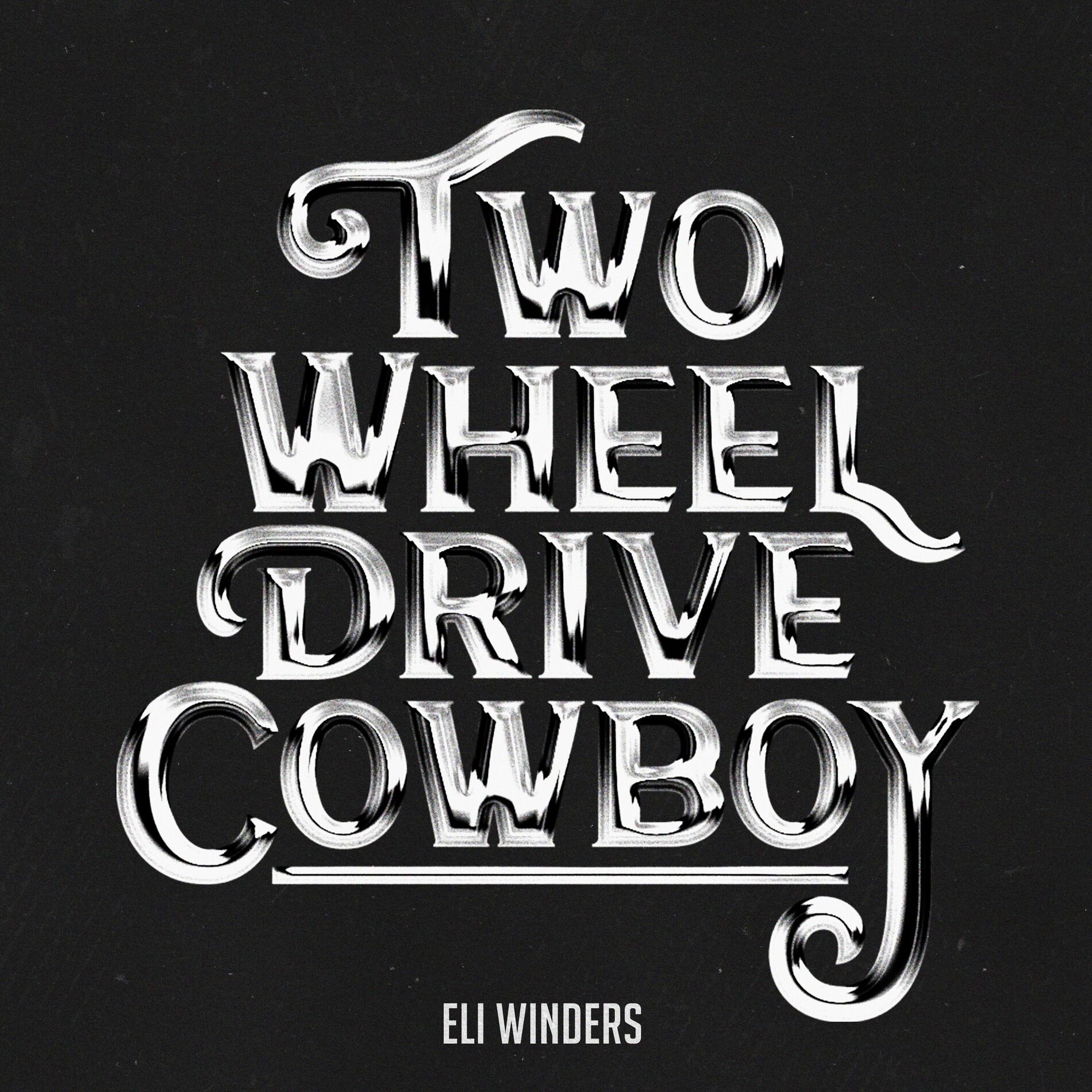 Album cover of Two Wheel Drive Cowboy