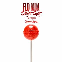 Cover of Sweet Spot (feat. Jennifer Lopez) (Remixes)