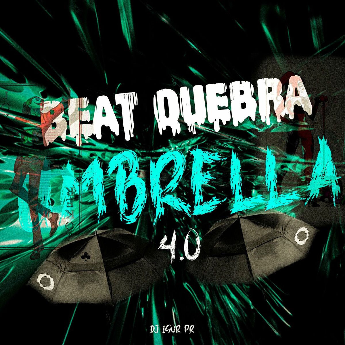 Album cover of BEAT QUEBRA UMBRELLA 4.0