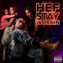 Cover of Hef Stay Workin