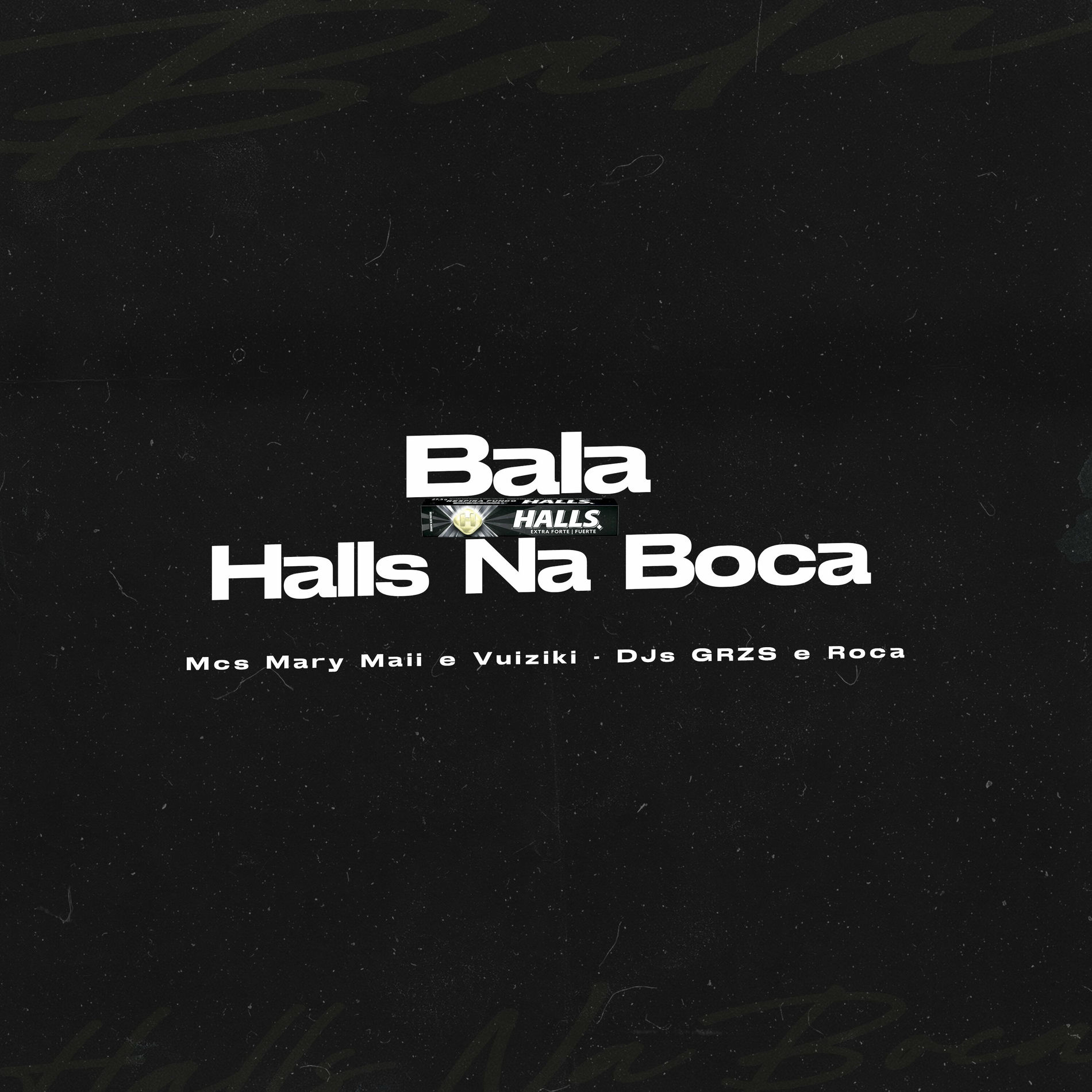 Album cover of Bala Halls na Boca