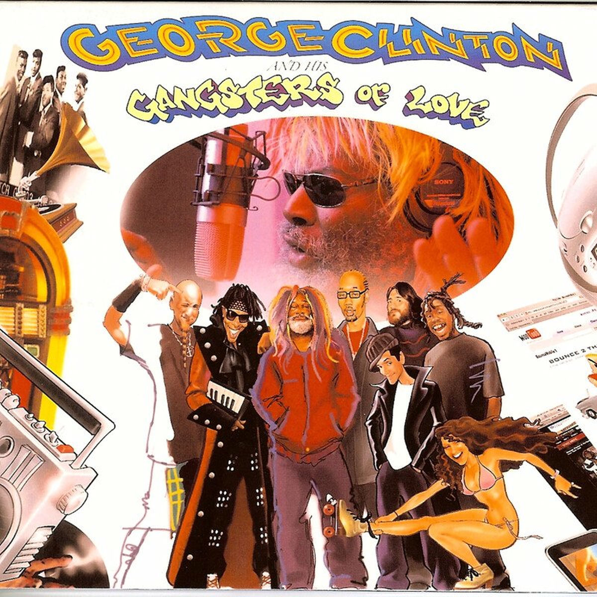 Album cover of George Clinton And His Gangsters Of Love