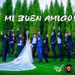 Mi buen amigo