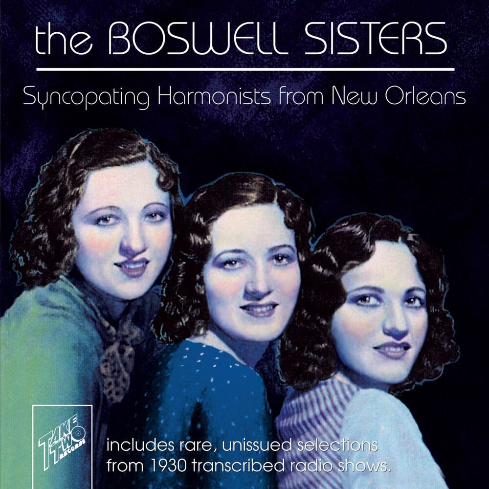 Picture of The Boswell Sisters: Syncopating Harmonists from New Orleans