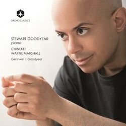 Cover of Stewart Goodyear: Callaloo & Piano Sonata - Gershwin: Rhapsody in Blue