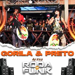 Cover of Gorila & Preto (Ao Vivo Roda De Funk)