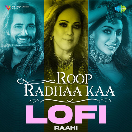 Roop Radhaa Kaa (Lofi)