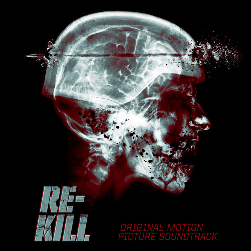 Picture of Re-Kill (Original Motion Picture Soundtrack)