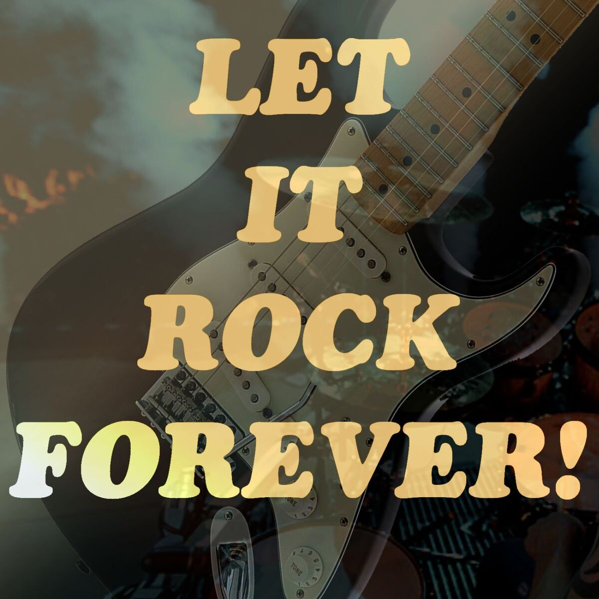 Album cover of Let It Rock Forever!