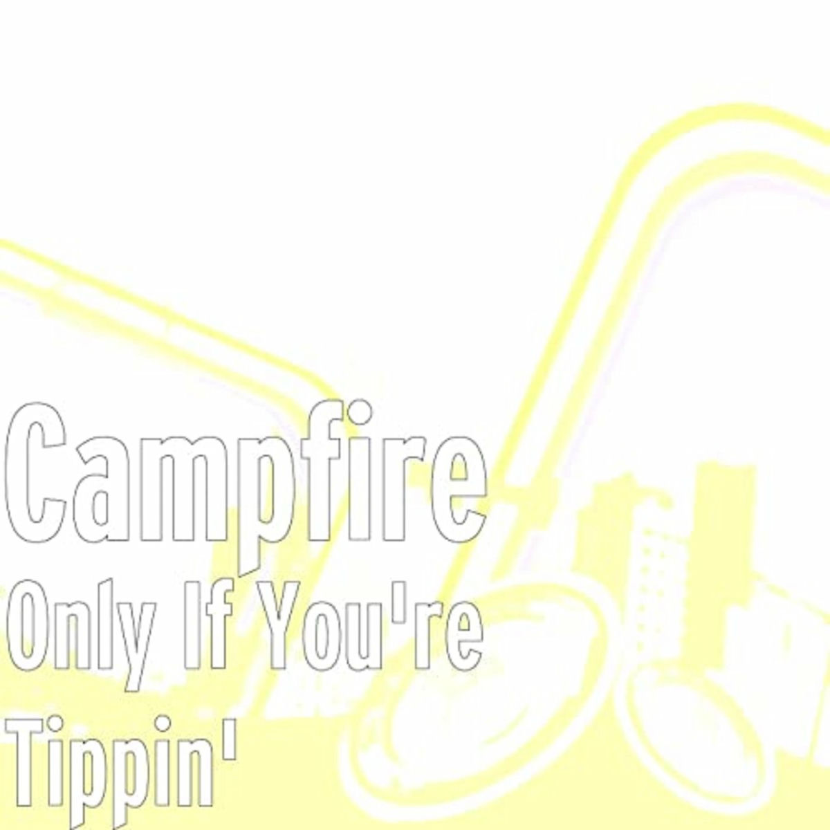 Album cover of Only If You're Tippin'