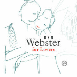 Cover of Ben Webster For Lovers