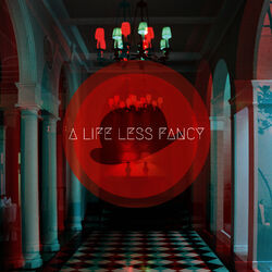 Cover of A Life Less Fancy